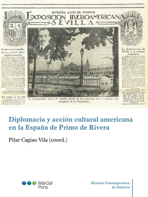 cover image of Diplomacia y acción cultural americana en la España de Primo de Rivera